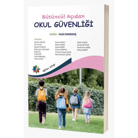 Bütüncül Açıdan Okul Güvenliği - Kolektif - Eğiten Kitap