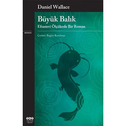 Büyük Balık - Daniel Wallace - Yapı Kredi Yayınları