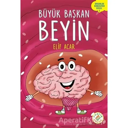 Büyük Başkan Beyin - Elif Acar - Ferfir Yayıncılık