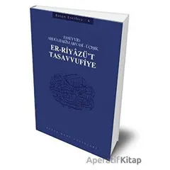 Er-Riyazüt-Tasavvufiye - Esseyid Abdülhakim Arvasî - Büyük Doğu Yayınları