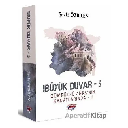 Büyük Duvar 5 - ŞEVKİ ÖZBİLEN - Ergenekon