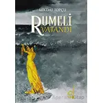 Rumeli Vatandı - Mikdat Topçu - Boğaziçi Yayınları