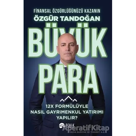 Büyük Para - Özgün Tandoğan - Scala Yayıncılık