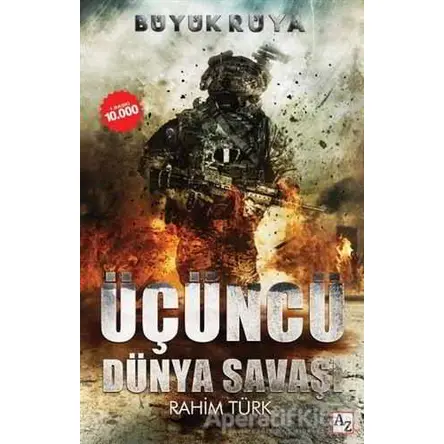 Büyük Rüya - Üçüncü Dünya Savaşı - Rahim Türk - Az Kitap