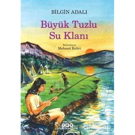 Büyük Tuzlu Su Klanı - Bilgin Adalı - Yapı Kredi Yayınları