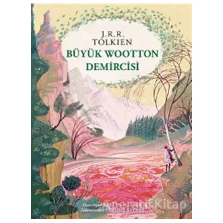 Büyük Wootton Demircisi - J. R. R. Tolkien - İthaki Yayınları