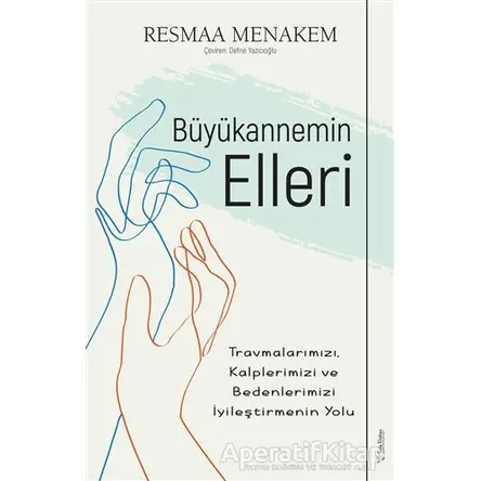 Büyükannemin Elleri - Resmaa Menakem - Sola Unitas