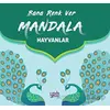 Bana Renk Ver Mandala - Hayvanlar - Kolektif - Yade Kitap
