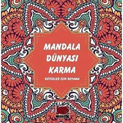 Mandala Dünyası - Karma - Kolektif - Elips Kitap