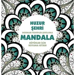 Huzur Şehri - Mandala - Kolektif - Anonim Yayıncılık