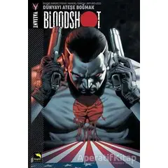 Bloodshot Cilt 1 - Dünyayı Ateşe Boğmak - Duane Swierczynski - Büyülü Dükkan