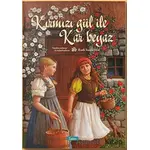 Kırmızı Gül ile Kar Beyaz - Ruth Sanderson - Selen Çocuk