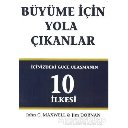 Büyüme İçin Yola Çıkanlar - Jim Dornan - Arıtan Yayınevi