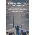 Küresel Stratejik Dönüşümler Rusya-Ukrayna ve İsrail Hamas Savaşı, Hint Pasifik Gelişmeleri ve Tayva