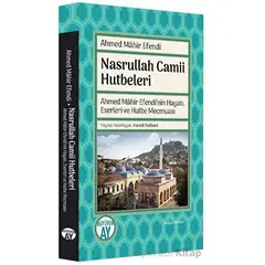 Nasrullah Camii Hutbeleri - Seyyid Ahmed Mahir Ballıklızade - Büyüyen Ay Yayınları