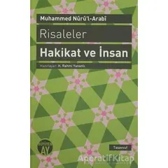 Risaleler: Hakikat ve İnsan - Seyyid Muhammed Nurul-Arabi - Büyüyen Ay Yayınları