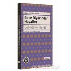 Gece Diyarından Hayaller - Şebistan-ı Hayal - Abdurrahman Gubari - Büyüyen Ay Yayınları