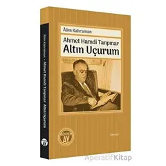 Ahmet Hamdi Tanpınar - Altın Uçurum - Alim Kahraman - Büyüyen Ay Yayınları