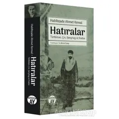 Hatıralar - Habibzade Ahmet Kemal - Büyüyen Ay Yayınları