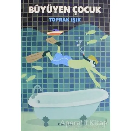 Büyüyen Çocuk - Toprak Işık - Tudem Yayınları