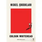 Nickel Çocukları - Colson Whitehead - Siren Yayınları