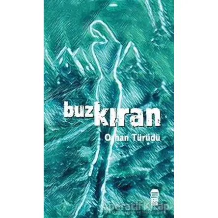 Buzkıran - Orhan Türüdü - Ceren Kitap