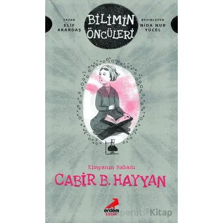 Cabir B. Hayyan - Elif Akardaş - Erdem Çocuk