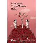 Yasak Olmayan Hazlar - Adam Phillips - Metis Yayınları