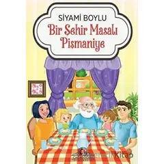 Bir Şehir Masalı - Pişmaniye - Siyami Boylu - Cağaloğlu Yayınevi