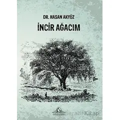 İncir Ağacım - Hasan Akyüz - Cağaloğlu Yayınevi