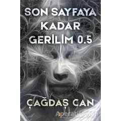 Son Sayfaya Kadar Gerilim 0.5 - Çağdaş Can - Cinius Yayınları