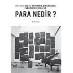 Tartışma: Beuys, Bethmann, Bınswanger, Ehrlıcher Ve Wıllert: Para Nedir?”