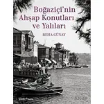 Boğaziçi’nin Ahşap Konutları ve Yalıları - Reha Günay - YEM Yayın