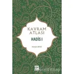 Hadis 1 - Kavram Atlası - Hüseyin Akyüz - Gazi Kitabevi