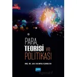 Para Teorisi ve Politikası - Jale Yalınpala Çokgezen - Nobel Akademik Yayıncılık