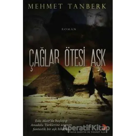 Çağlar Ötesi Aşk - Mehmet Tanberk - Cinius Yayınları