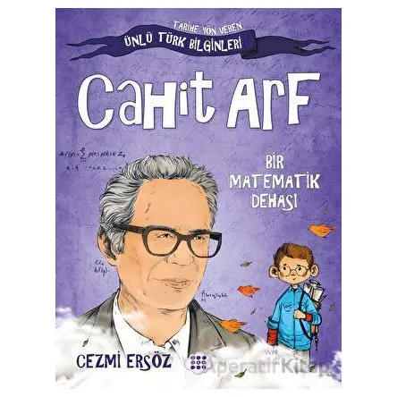 Cahit Arf - Bir Matematik Dehası - Cezmi Ersöz - Dokuz Çocuk