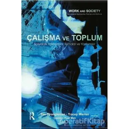 Çalışma ve Toplum - Routledge - Nobel Akademik Yayıncılık