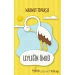 Leyleğin Ömrü - Mahmut Topbaşlı - Payidar Çocuk