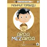 Arda Mezarda - Mahmut Topbaşlı - Payidar Çocuk