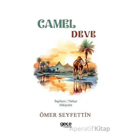 Camel - Deve - Ömer Seyfettin - Gece Kitaplığı