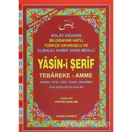 Cami Boy Fihristli Yasin-i Şerif (Kod: 002) Tebareke - Amme - Hatice Sağlam - Huzur Yayınevi