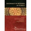 Sociology of Religion in Turkey - Asım Yapıcı - Çamlıca Yayınları