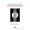 Gelenek ile Gelecek Arasında İslami Psikoloji - Saliha Uysal - Çamlıca Yayınları