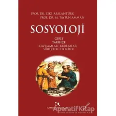 Sosyoloji - Zeki Arslantürk - Çamlıca Yayınları