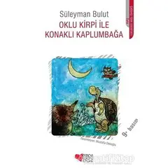 Oklu Kirpi ile Konaklı Kaplumbağa - Süleyman Bulut - Can Çocuk Yayınları