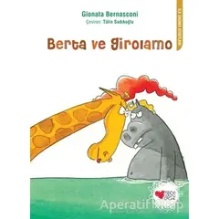 Berta ve Girolamo - Gionata Bernasconi - Can Çocuk Yayınları