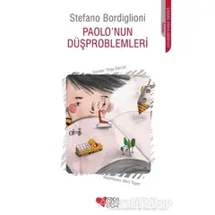 Paolonun Düşproblemleri - Stefano Bordiglioni - Can Çocuk Yayınları