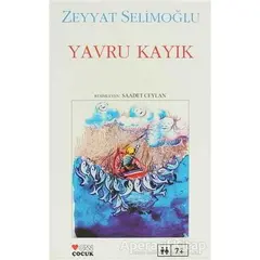 Yavru Kayık - Zeyyat Selimoğlu - Can Çocuk Yayınları