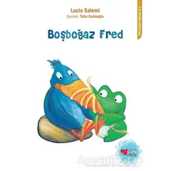 Boşboğaz Fred - Lucia Salemi - Can Çocuk Yayınları